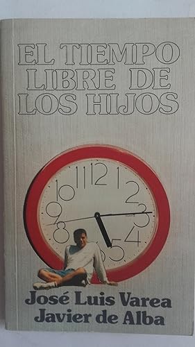 Imagen del vendedor de El tiempo libre de los hijos a la venta por Librera Ofisierra