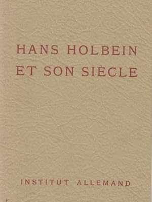 Hans holbein et son siècle