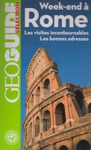 Image du vendeur pour Week-end  Rome: Les visites incontournables les bonnes adresses mis en vente par crealivres