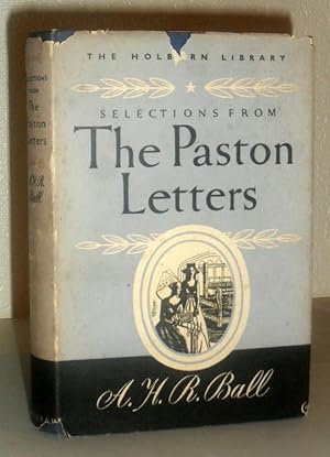 Selections from the Paston Letters as Transcribed By Sir John Fenn