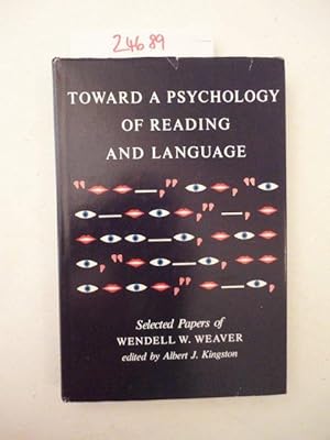 Toward a psychology of reading and language * mit O r i g i n a l s c h u t z u m s c h l a g