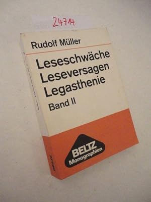 Leseschwäche Leseversagen Legasthenie Band II