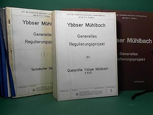 Ybbser Mühlbach - Generelles Regulierungsprojekt. (Technischer Bericht, Hydraulische Berechnungen...