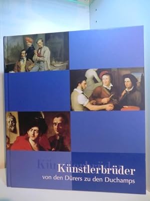 Seller image for Knstlerbrder. Von den Drers zu den Duchamps - Begleitbuch zur Ausstellung, Paleis voor Schone Kunsten, Brssel, 14. Juni - 10. September 2006 for sale by Antiquariat Weber