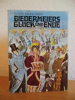 Bild des Verkufers fr Biedermeiers Glck und Ende zum Verkauf von Antiquariat Weber