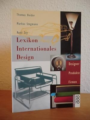 Bild des Verkufers fr Lexikon Internationales Design. Designer, Produkte, Firmen zum Verkauf von Antiquariat Weber