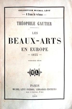 Bild des Verkufers fr LES BEAUX-ARTS EN EUROPE 1855. zum Verkauf von Livraria Castro e Silva
