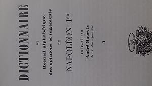 DICTIONNAIRE OU RECUEIL ALPHABETIQUE DES OPINIONS ET JUGEMENTS DE NAPOLEON 1ER. SUIVI DE L'ART DE...