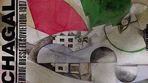 Chagall : Période Russe et soviétique, 1907-1922