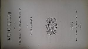 Willie Butler, suivis des Souvenirs du Sahara algérien