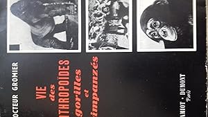 Seller image for Vie des anthropodes - gorilles et chimpanzes - III - grands fauves d'afrique for sale by MBLIVRES