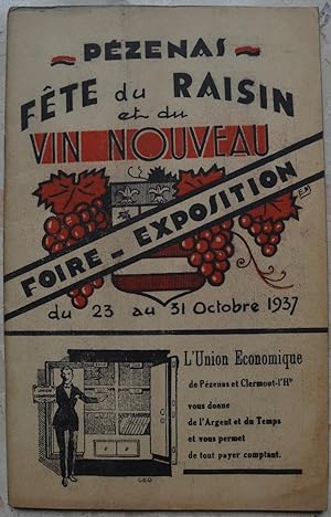 Pézenas. Fête du raisin et du vin nouveau. Foire-exposition du 23 au 31 octobre 1937.