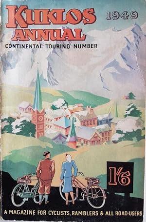 Kuklos Annual 1949. Continental Touring Number for Cyclists and Wayfarers - 27th Edition