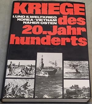 KRIEGE des 20.Jahrhunderts. Aus dem Engl. übetr. v. J.Emcke, H.Millenet u. U.Mohr.