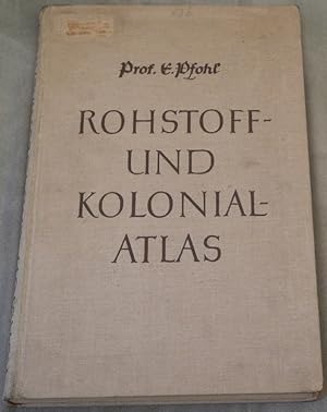 Rohstoff- und Kolonial-Atlas.