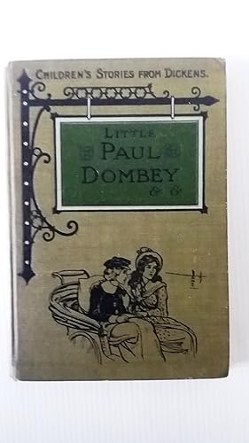 Image du vendeur pour Little Paul Dombey and other stories ( from Children's Stories from Dickens ) mis en vente par Your Book Soon