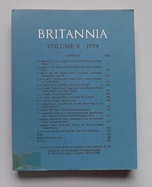 Image du vendeur pour Britannia: A Journal of Romano-British and Kindred Studies. Volume V. 1974 mis en vente par ACCESSbooks