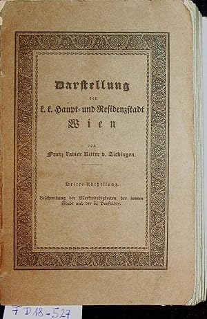 Darstellung der k. k. Haupt- und Residenzstadt Wien. 3. Band von 3 Bänden apart [OHNE TAFELN]