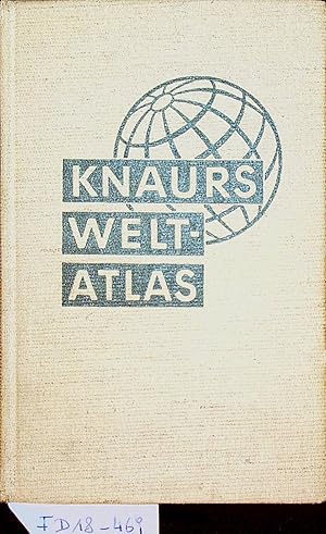 Knaurs Welt-Atlas ; 142 farbige und schwarze Haupt- und Nebenkarten ; ausführlicher geographische...