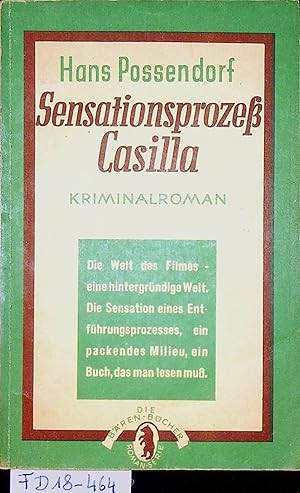 Immagine del venditore per Sensationsprozess Casilla : Roman (=Bren-Reihe ; 42) venduto da ANTIQUARIAT.WIEN Fine Books & Prints