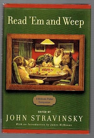 Seller image for Read 'Em and Weep: A Bedside Poker Companion for sale by Riverhorse Books