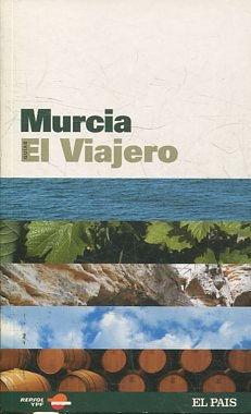 GUIAS EL VIAJERO. MURCIA.