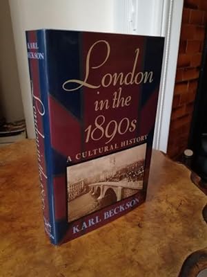 London in the 1890s. A Cultural History