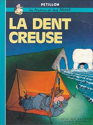 Dent creuse (La) [Les Aventures de Jack Palmer]