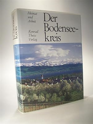 Bild des Verkufers fr Der Bodenseekreis (Heimat und Arbeit) zum Verkauf von Adalbert Gregor Schmidt