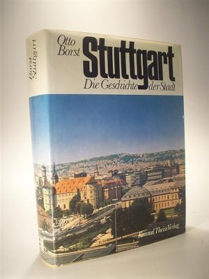 Bild des Verkufers fr Stuttgart Die Geschichte der Stadt. zum Verkauf von Adalbert Gregor Schmidt