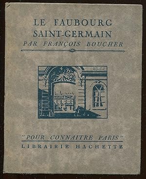 Seller image for Le faubourg saint-Germain for sale by LibrairieLaLettre2