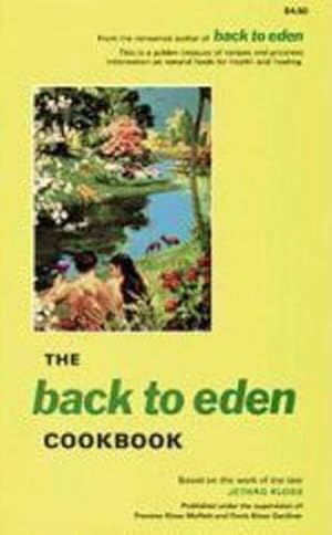 Seller image for The Back to Eden Cookbook (Paperback) for sale by Grand Eagle Retail