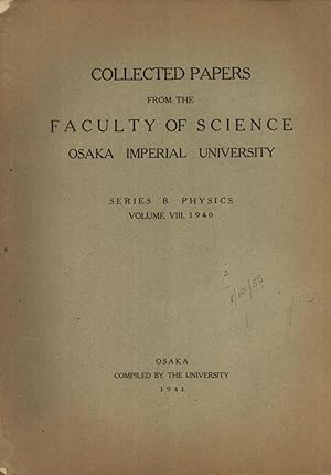 Image du vendeur pour Collected Papers From the Faculty of Science, Osaka Imperial University. Series B. Physics, Volume VII mis en vente par Masalai Press