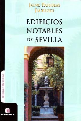 Imagen del vendedor de EDIFICIOS NOTABLES DE SEVILLA a la venta por Librera Raimundo