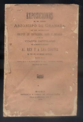 EXPOSICIONES DEL MUY REVERENDO ARZOBISPO DE GRANADA, DE LOS