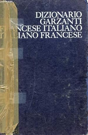 Image du vendeur pour DIZIONARIO GARZANTI FRANCESE-ITALIANO, ITALIANO-FRANCESE mis en vente par Le-Livre