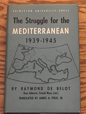 The Struggle for the Mediterranean 1939-1945