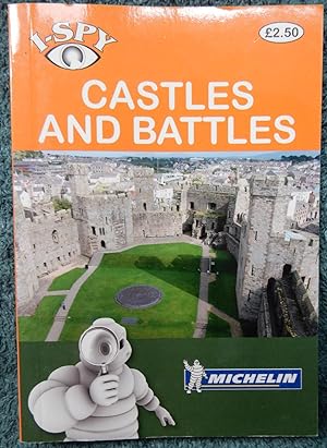 I-Spy Castles and Battles (Michelin I-Spy Guides)