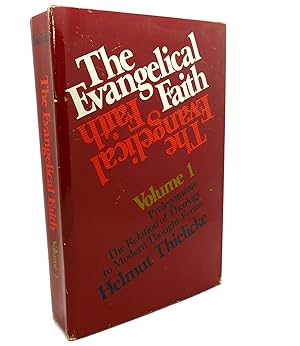 Seller image for THE EVANGELICAL FAITH, VOL. 1: PROLEGOMENA - THE RELATION OF THEOLOGY TO MODERN THOUGHT FORMS for sale by Rare Book Cellar