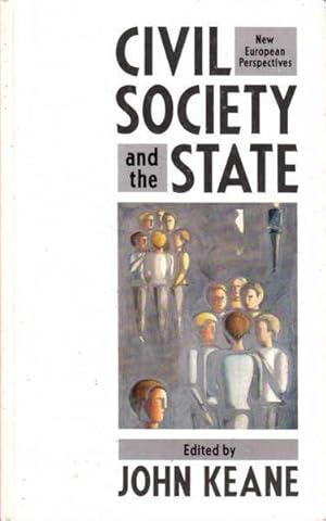 Imagen del vendedor de Civil Society and the State: New European Perspectives a la venta por Goulds Book Arcade, Sydney