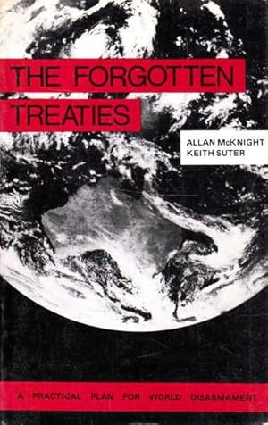 Seller image for The Forgotten Treaties: A Practical Plan for World Disarmament for sale by Goulds Book Arcade, Sydney