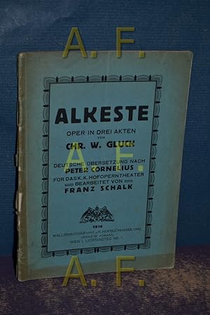 Seller image for Alkeste, Ober in drei Akten for sale by Antiquarische Fundgrube e.U.