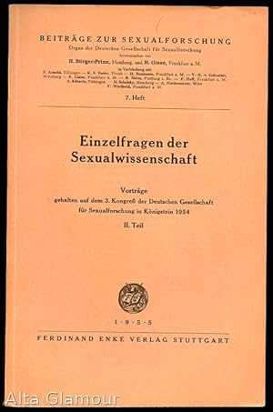 Seller image for BEITRAGE ZUR SEXUALFORSCHUNG. 7. Heft; "Einzelfragen der Sexualwissenschaft.ll Vortrage gehalten auf dem 3. Kongress der Deutschen Gesellschaft fur Sexualforschung in Konigstein 1954. II Teil." for sale by Alta-Glamour Inc.