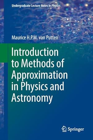 Seller image for Introduction to Methods of Approximation in Physics and Astronomy for sale by AHA-BUCH GmbH