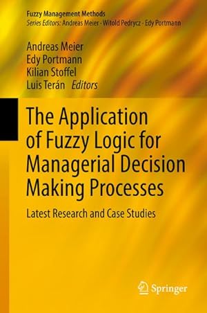 Seller image for The Application of Fuzzy Logic for Managerial Decision Making Processes for sale by BuchWeltWeit Ludwig Meier e.K.
