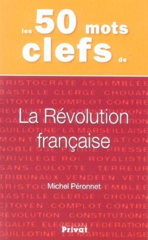 Les 50 mots clefs de la Révolution française