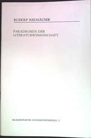 Bild des Verkufers fr Paradigmen der Literaturwissenschaft; Klagenfurter Universittsreden ; H. 17 zum Verkauf von books4less (Versandantiquariat Petra Gros GmbH & Co. KG)