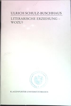 Image du vendeur pour Literarische Erziehung - wozu? ; Klagenfurter Universittsreden ; H. 4 mis en vente par books4less (Versandantiquariat Petra Gros GmbH & Co. KG)