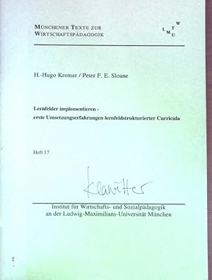 Seller image for Lernfelder implementieren - erste Umsetzungserfahrungen lernfeldstrukturierter Curricula; Mnchener Texte zur Wirtschaftspdagogik, Heft 17 for sale by books4less (Versandantiquariat Petra Gros GmbH & Co. KG)