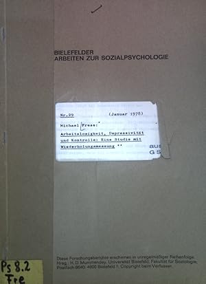 Image du vendeur pour Arbeitslosigkeit, Depressivitt und Kontrolle: Eine Studie mit Wiederholungsmessung; Bielefelder Arbeiten zur Sozialpsychologie, Nr. 29 mis en vente par books4less (Versandantiquariat Petra Gros GmbH & Co. KG)